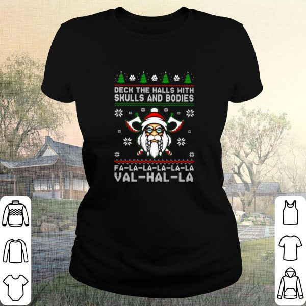 Pretty Santa viking deck the halls with skulls and bodies Christmas shirt