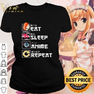 Pretty Eat Sleep Anime Repeat shirt 1