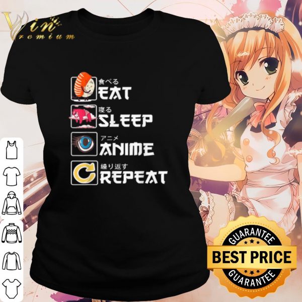 Pretty Eat Sleep Anime Repeat shirt
