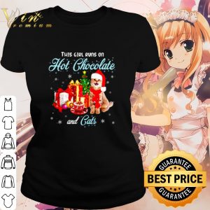 Cool This girl runs on hot chocolate and cats Christmas shirt 1