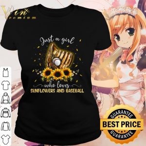 Cool Just a girl who loves Sunflowers and Baseball shirt 1