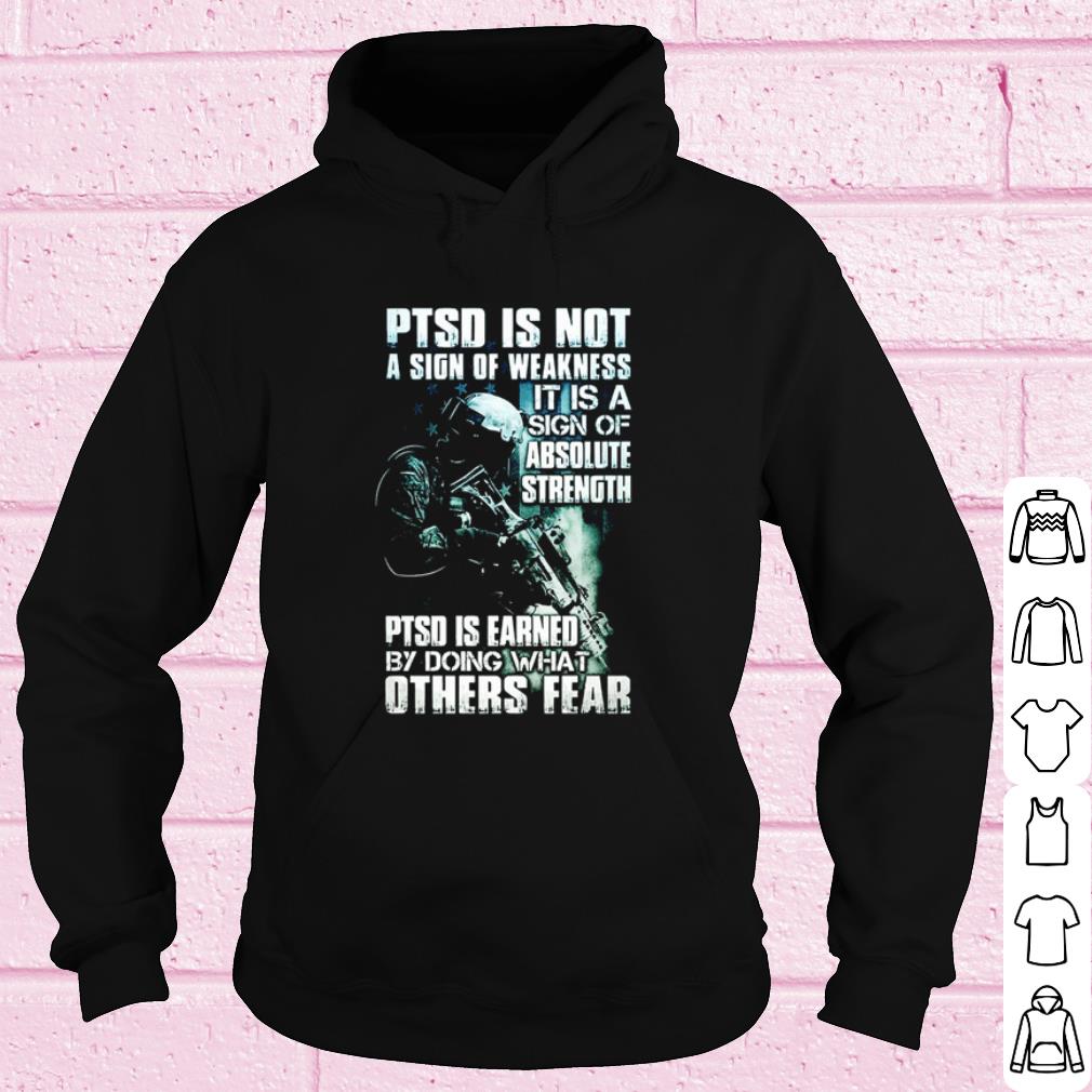 8ad70143 top ptsd is not a sign of weakness it is a sign of absolute strength shirt 4 - Top Ptsd Is Not A Sign Of Weakness It Is A Sign Of Absolute Strength shirt