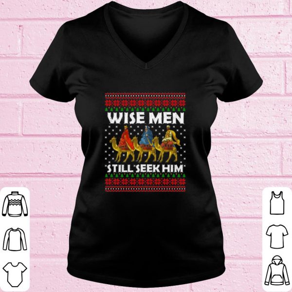 Original Wise Men Still Seek Him Christmas shirt