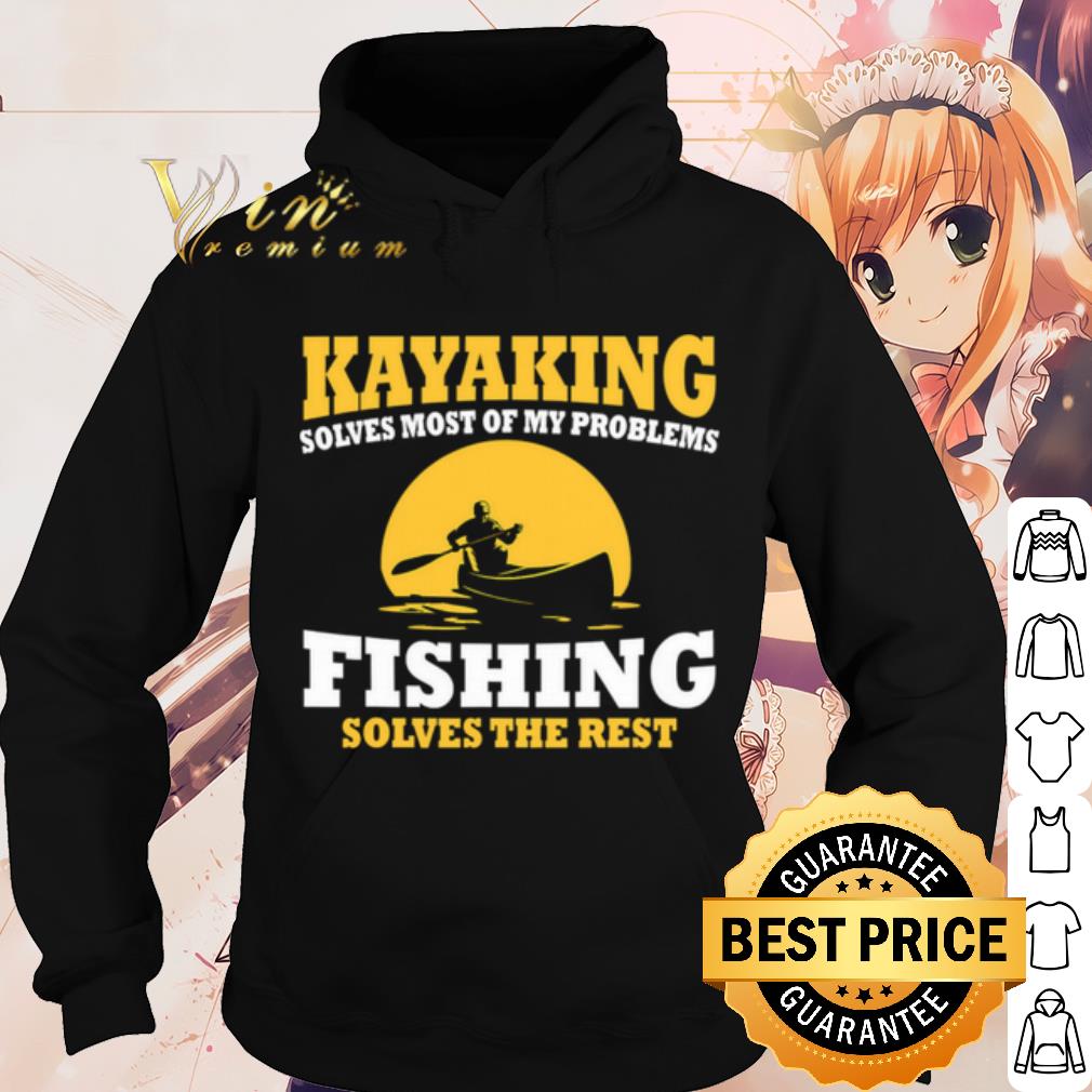 957cece2 cool kayaking solves most be my problems fishing solves the rest canoeing moon shirt 4 - Cool Kayaking Solves Most Be My Problems Fishing Solves The Rest Canoeing Moon shirt