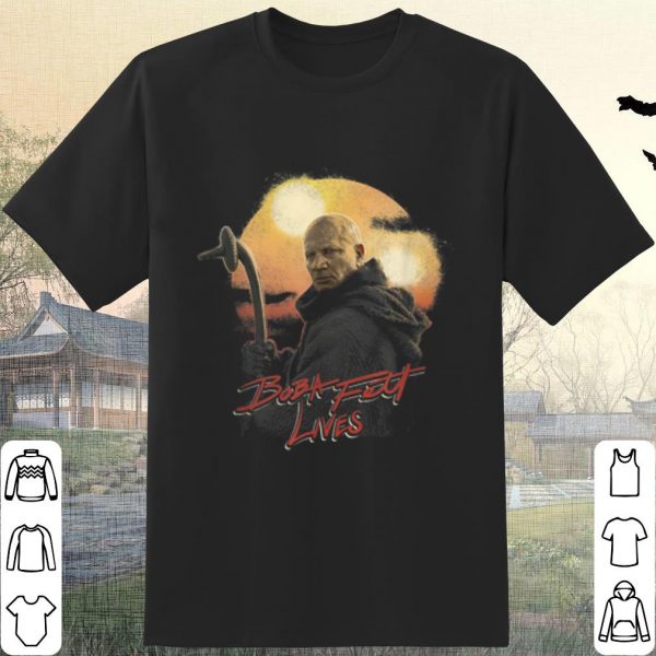 Cool The Mandalorian Boba Fett Lives shirt