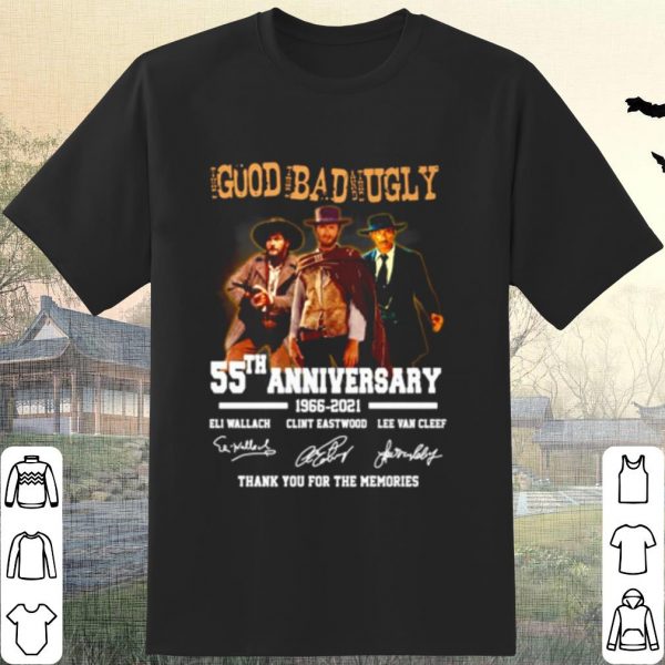 Cool Good Bad Ugly 55th Anniversary 1966 2021 Thank You For The Memories shirt