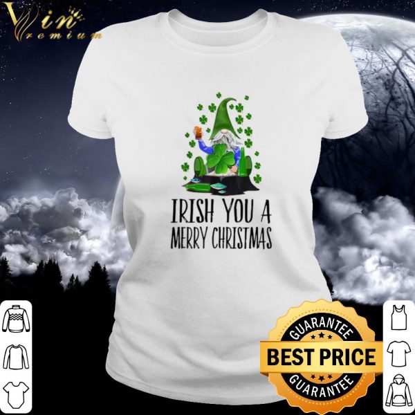 Pretty Gnome Irish You A Merry Christmas shirt
