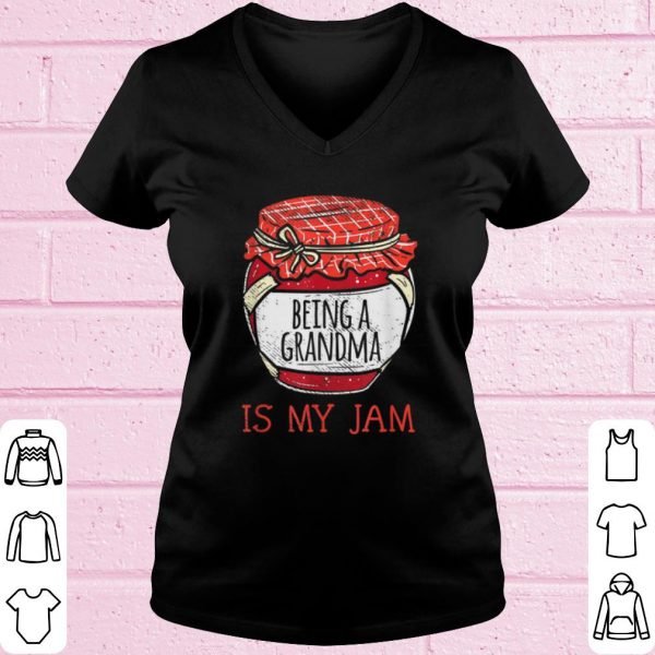 Top Being a Grandma Is My Jam shirt