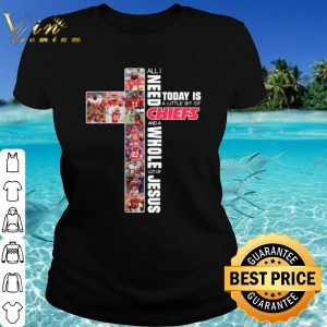 Original All I Need Today Is A Little Bit Of Kansas City Chiefs shirt 1