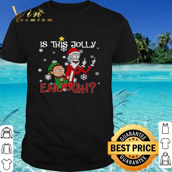 Top Rick Santa and Morty is this jolly enough Christmas shirt