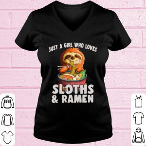 Top Just A Girl Who Loves Sloth And Ramen shirt 1