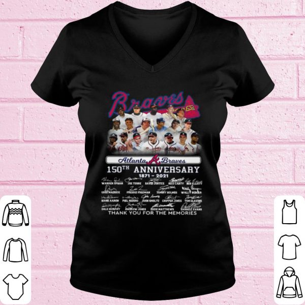 Original Atlanta Braves 150th Anniversary Thank You For The Memories Signature shirt
