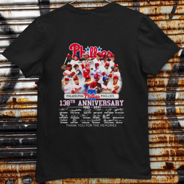 Top Philadelphia Phillies 138th Anniversary 1883 2021 Thank The Memories shirt