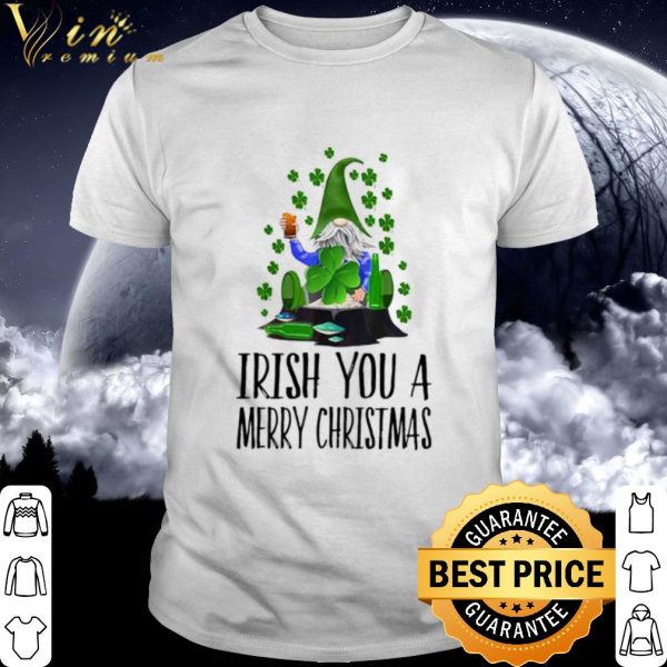 Pretty Gnome Irish You A Merry Christmas shirt