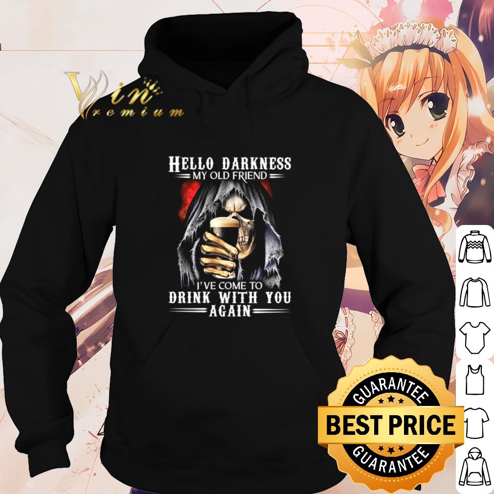 Cool Skeleton hello darkness my old friend I've come to drink with you again shirt b7aee095 cool skeleton hello darkness my old friend i ve come to drink with you again shirt 4 - Cool Skeleton hello darkness my old friend I've come to drink with you again shirt