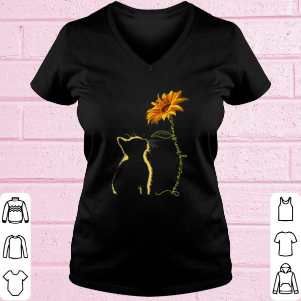 Original Cat You Are My Sunshine shirt