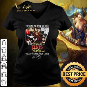 Pretty The King Of Rock 'N' Roll Signature Elvis Presley Thank Your Music shirt 2