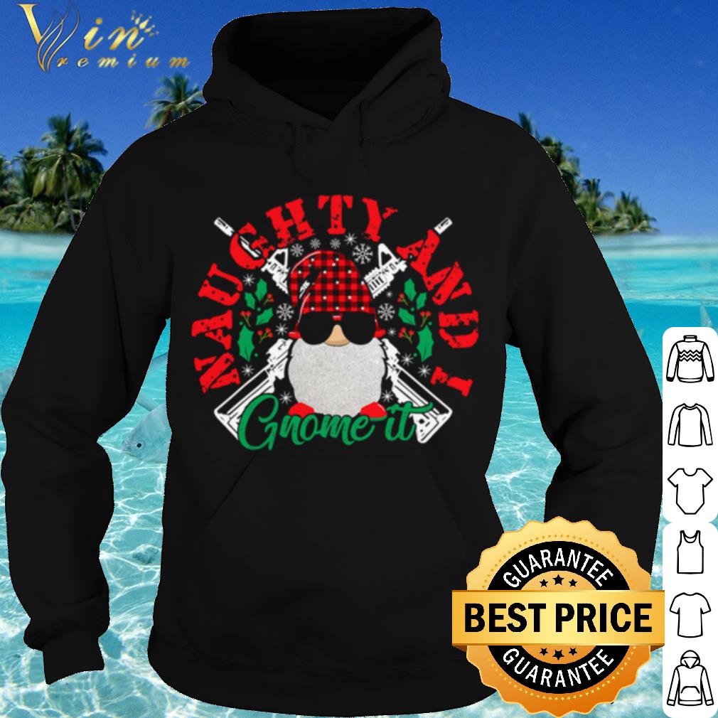 c3df6c06 top naughty and i gnome it merry christmas shirt 4 - Top Naughty And I Gnome It Merry Christmas shirt