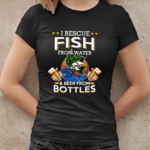 Original I Rescue Fish From Water And Beer From Bottles shirt 1
