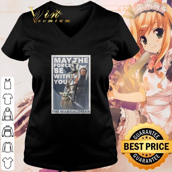 Pretty The Mandalorian Ahsoka May The Force Be With You shirt