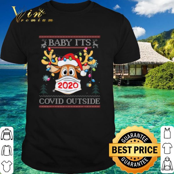 Original Reindeer Baby It's Covid Outside Christmas shirt
