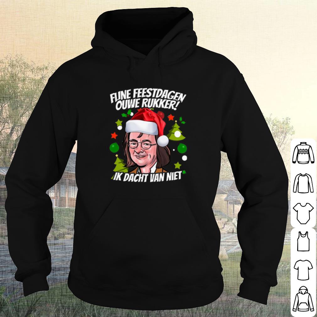 d0a5c0e6 cool fijne feestdagen ouwe rukker ik dacht van niet shirt 4 - Cool Fijne Feestdagen Ouwe Rukker Ik Dacht Van Niet shirt