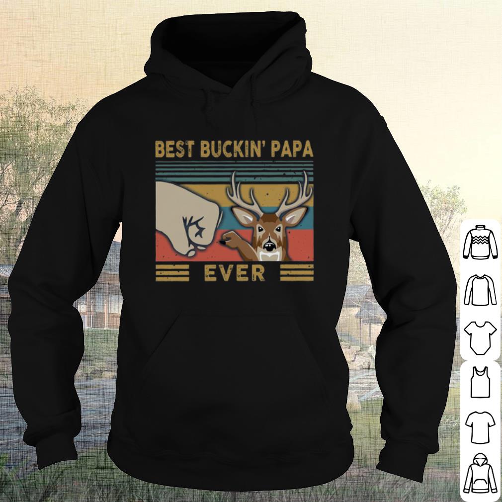 d1e0c72e pretty best buckin papa ever vintage shirt 4 - Pretty Best Buckin Papa Ever Vintage shirt