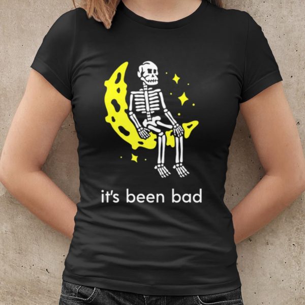 Original Skeleton Moon It's Been Bad shirt