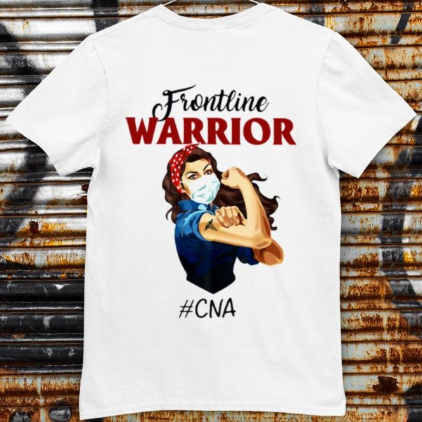 Top Frontline Warrior #CNA Strong Girl Face Mask shirt