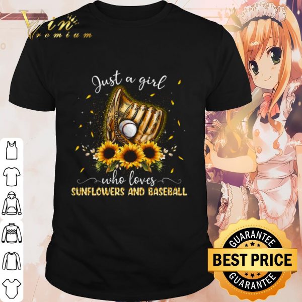 Cool Just a girl who loves Sunflowers and Baseball shirt