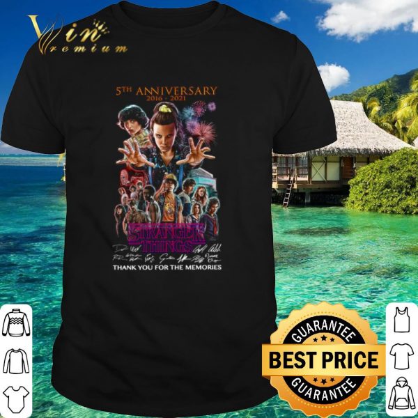 Original Anniversary 2016 2021 Stranger Things Thank the memories Signature shirt
