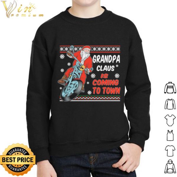 Top Grandpa Claus Is Coming To Town Riding Motorbike Merry Christmas shirt