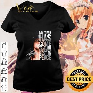 Cool My time has come to let The Undertaker rest in peace shirt 2