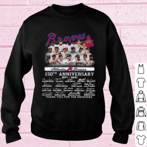 Original Atlanta Braves 150th Anniversary Thank You For The Memories Signature shirt 2