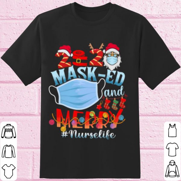 Top 2020 Mash ed And Merry Christmas Nurselife shirt