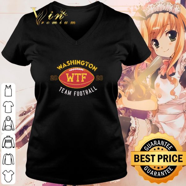 Cool Wtf Is Up With The Washington Team Sports shirt