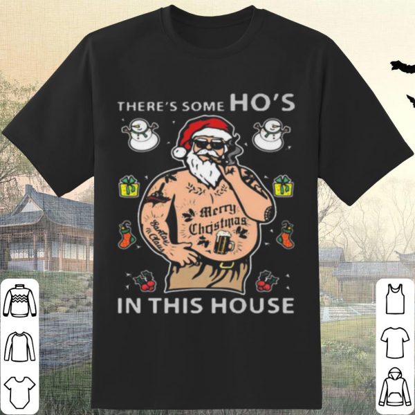 Cool There's Some Ho's In This House Santa Claus Smoking Tattoo Christmas shirt