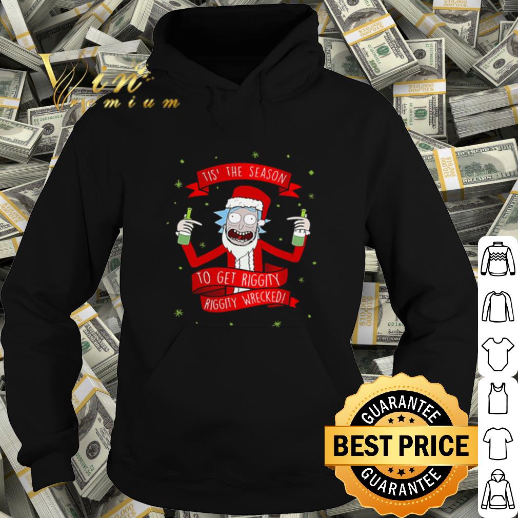 e6c9cb97 cool rick santa tis the season to get riggity riggity wrecked christmas shirt 4 - Cool Rick Santa tis' the season to get riggity riggity wrecked Christmas shirt