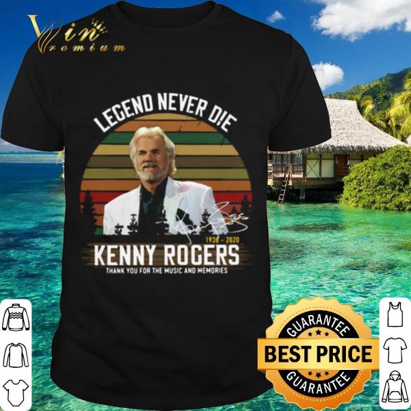 Original Legends Never Die Kenny Rogers Thank You For The Memories Signature shirt