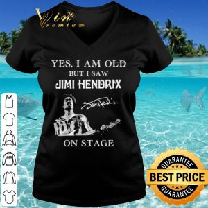 Top Yes I Am Old But I Saw Jimi Hendrix On Stage Signature shirt 2