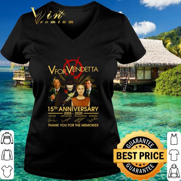 Original V For Vendetta Anniversary 2005 2020 Thank Memories Signature shirt