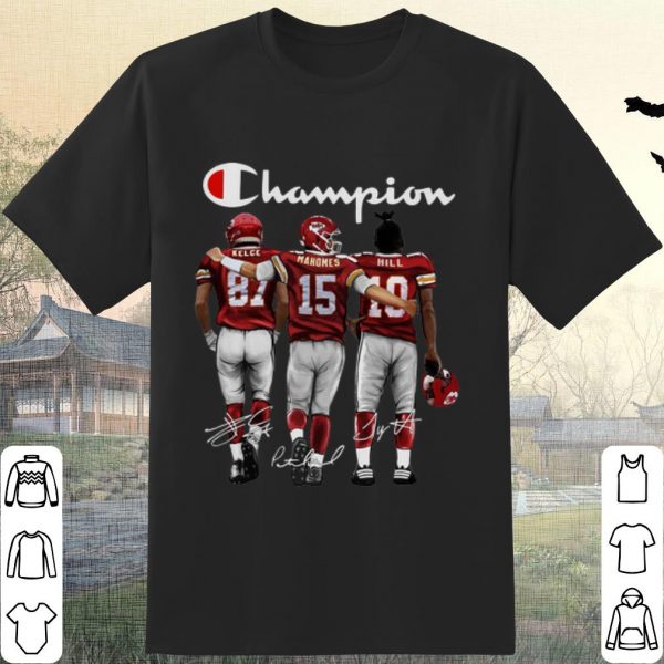 Pretty Kelce Mahomes Hill Kansas City Chiefs Champion Signature shirt