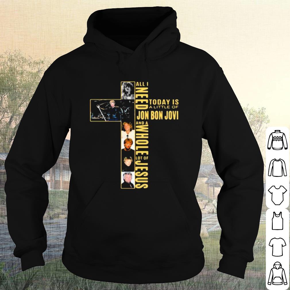 Pretty All I Need Today Is A Little Of Jon Bon Jovi And A Whole Lot Of Jesus Cross shirt 07d65575 pretty all i need today is a little of jon bon jovi and a whole lot of jesus cross shirt 4 - Pretty All I Need Today Is A Little Of Jon Bon Jovi And A Whole Lot Of Jesus Cross shirt