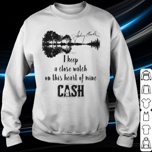 Top I Keep A Close Watch On This Heart Of Mine Johnny Cash Signature shirt