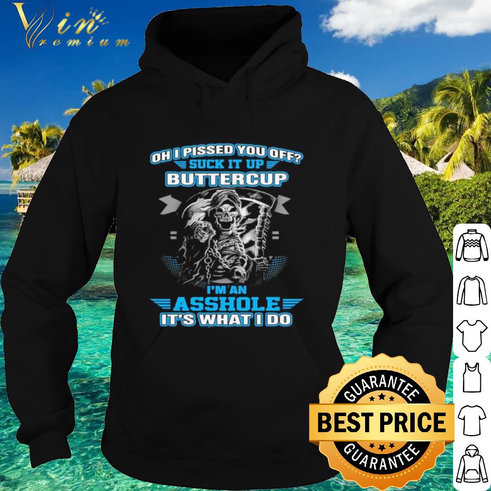 Top Oh I Pised You Of Buttercup I'm An Ashole It's What I Do shirt 10119f8a top oh i pised you of buttercup i m an ashole it s what i do shirt 4 - Top Oh I Pised You Of Buttercup I'm An Ashole It's What I Do shirt