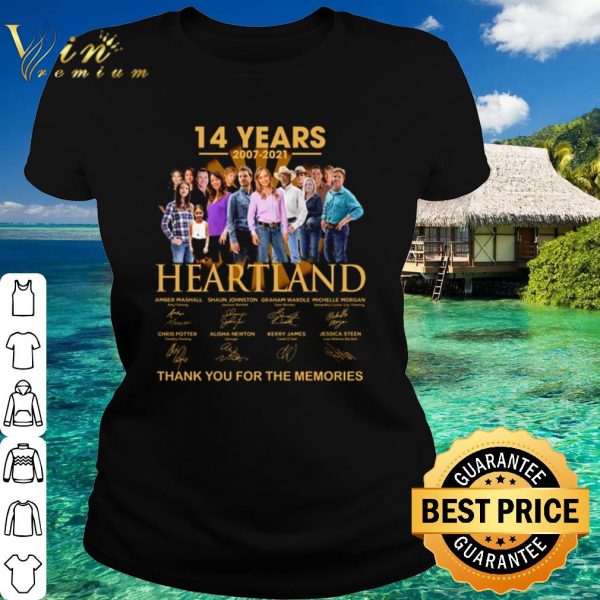 Top 14 Years Of Heartland 2007 2021 Thank You For The Memories shirt