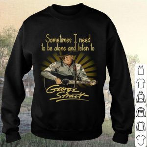 Original Sometimes I Need To Be Alone And Listen To George Strait Guitar shirt 2