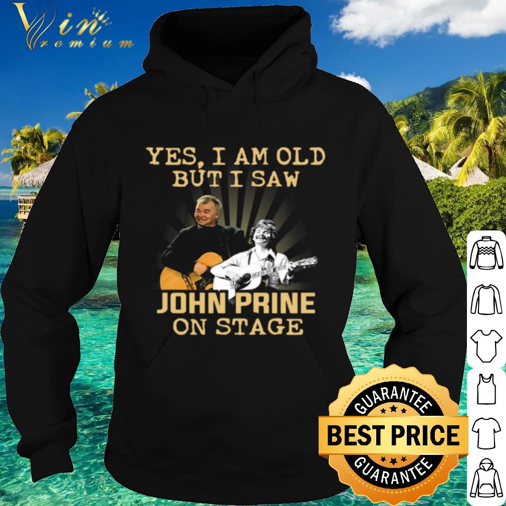 Top Yes I Am Old But I Saw John Prine On Stage shirt 136e99cc top yes i am old but i saw john prine on stage shirt 4 - Top Yes I Am Old But I Saw John Prine On Stage shirt