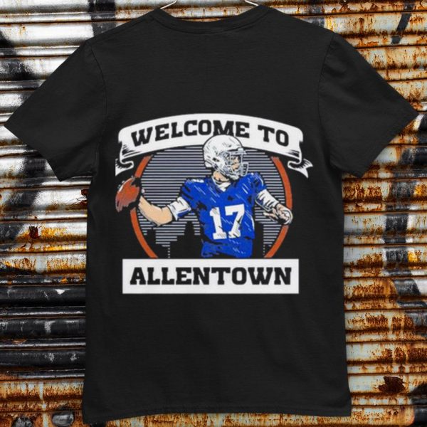Welcome To Allentows shirt