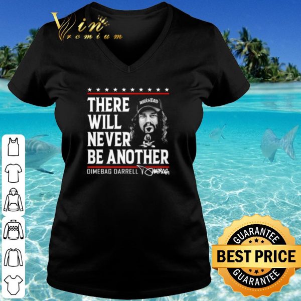 Cool There Will Never Be Another Dimebag Darrell Signature shirt